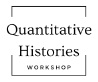 Quantitative Histories Workshop
